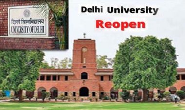 Delhi University Reopen :  कल से खुलेंगे दिल्ली विश्वविद्यालय के कॉलेज, जाने से पहले यहां देखें दिशा-निर्देश