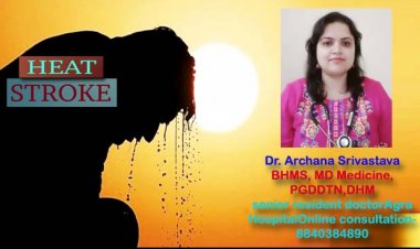 आइए जाने हीट स्ट्रोक के बारे में